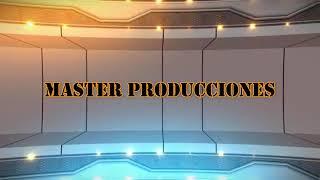 MASTER PRODUCCIONES LA MEJOR PRODUCCIÓN EN AUDIO Y VIDEO