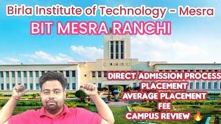 Birla Institute of Technology - Mesra | New vlog 2023 | Admission process| Bit mesra Ranchi | GFTI