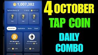 Tap Coin Daily Bounty | 4 October Tap Coin Daily Bounty | Tap Coin Daily Combo Today