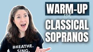 WARM-UP FOR CLASSICAL SOPRANOS