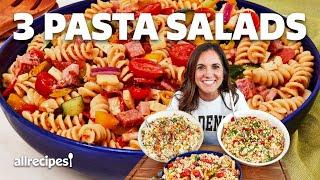 3 Viral Pasta Salad Recipes You Need to Try | Easy & Delicious Recipes! | Allrecipes