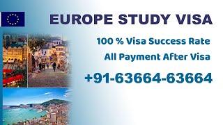 Apply for Europe Study VISA  High Visa Success Rate Get Admission to the Topmost Universities.