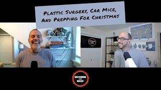 Plastic Surgery, Car Mice, and Prepping for Christmas – Beyond The Beef (S4 E27)