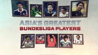 Asia's Greatest Bundesliga Players