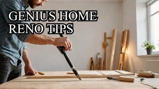 10 Genius Hacks to Revolutionize Your Home Renos