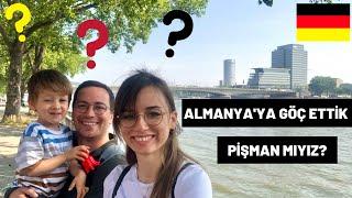 ALMANYA'DA YAŞAM ZORLUKLARI - ALMANYA'YA GÖÇ ETTİK PİŞMAN MIYIZ?