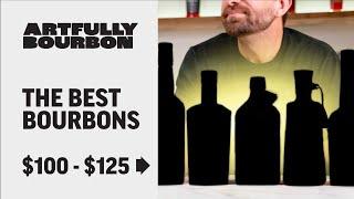 5 BEST BOURBONS / Exceptional Bottles for $100- $125