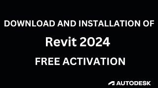 How to Download and install Revit  2024 for free | Student License