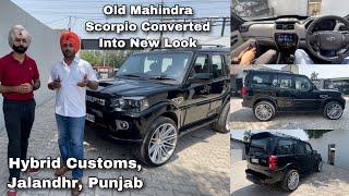 Old Mahindra Scorpio | Convert Into | New Model Scorpio Look | Modified | Interior | Hybrid Customs