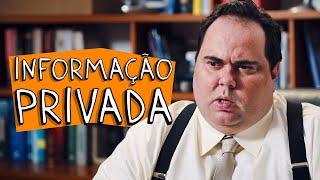 INFORMAÇÃO PRIVADA