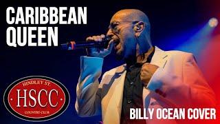 'Caribbean Queen' (BILLY OCEAN) Cover by The HSCC