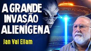 A INVASÃO JÁ COMEÇOU - JAN VAL ELLAM