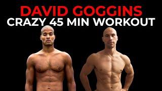 Crazy David Goggins Workout - 45 mins of nearly Non-Stop Work - Hell Week Day #1