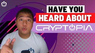 Cryptopia | Have you heard about Cryptopia?