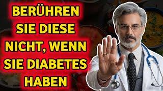 Wenn Sie diese 11 Lebensmittel nicht mehr essen, würden 90 % der Diabetesfälle rückgängig gemacht.