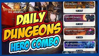 Updated Hero Lineup for Daily Dungeons! Best Teams in Seven Knights: Idle Adventure