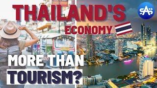 The Economy of Thailand: More than Tourism?