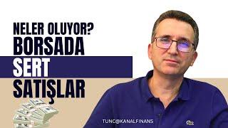 Neler Oluyor, Borsada Sert Satışar