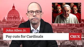 Pope’s reform targets Cardinals: Last week in the Church with John Allen Jr.