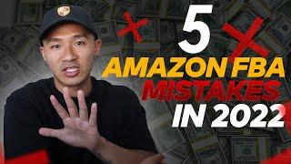 5 MISTAKES TO AVOID DOING AMAZON FBA IN 2022