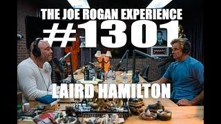 Joe Rogan Experience #1301-  Laird Hamilton