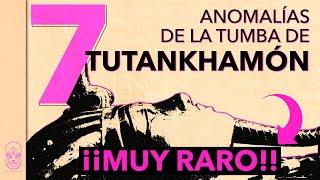  7 ANOMALIES  of the tomb of Tutankhamun | Dentro de la pirámide | Nacho Ares