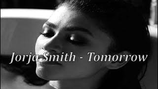 Jorja Smith - Tomorrow (Lyrics)