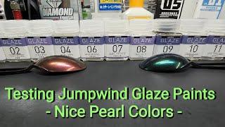 Testing Jumpwind  Glaze Paints - Beautiful Pearl Colors