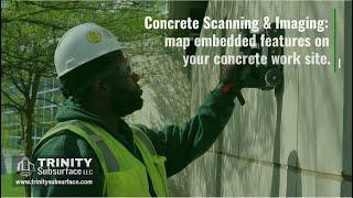 Concrete Scanning and Imaging: Locate Conduits, Rebar, Post Tension Cables, Voids.