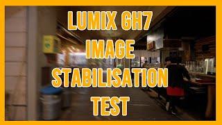 Panasonic Lumix GH7 IBIS Image Stabilisation Test