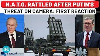 NATO In Panic After Putin's On-Camera Threat Of Direct War? UK PM's 1st Reaction After Missile Move