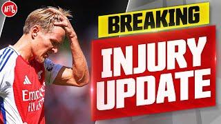 BREAKING NEWS: Ødegaard To Be Out Injured For A While!