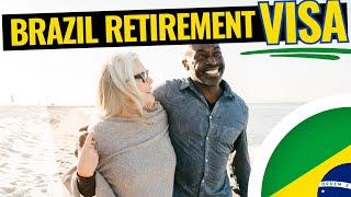 Brazil Retirement Visa ️ need to prove you are retired? 