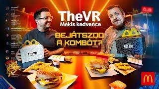 A kedvenceink a Mekiben!  | WeAreTheVR x McDonald's