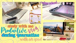 study with me • productive study during self-quarantine w/ ipad pro in online school | studywitheu