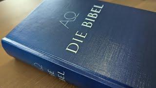 Bibel - AΩ  - Die Heilige Schrift des Alten und Neuen Bundes