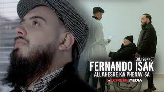 FERNANDO ISAK (Hor Ehli Sunnet) - Allaheske ka phenav sa (Official Video)