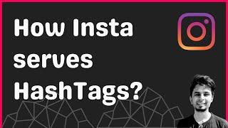 How Instagram efficiently serves HashTags ordered by count