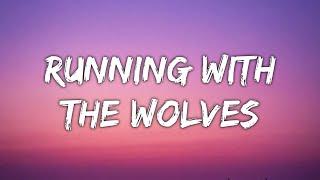 AURORA - Running With The Wolves (Lyrics) (featured in Wolfwalkers)