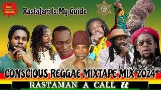 Reggae Mix 2024! Conscious Reggae Ft. Luciano, Chronixx, Jimmy Riley, Gyptian, Sizzla, Lukie D &More