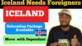 How to Relocate To Iceland With FREE Work Permit ! APPLY NOW (Relocation Package Available )