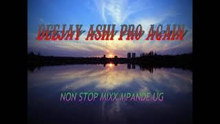 NON STOP MIX 2022 BY DJ ASHI PRO.(ASHI PRO MUSIC).