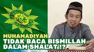 MUHAMADIYAH TIDAK MEMBACA BISMILLAH DALAM SHALAT !?, UST MUJIMAN, WAHYU IMTIYAZ