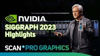 SIGGRAPH 2023 Highlights - NVIDIA Keynote by CEO Jensen Huang