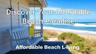 Top 10 Most Affordable Beach Towns in 2024! Podcast - #1