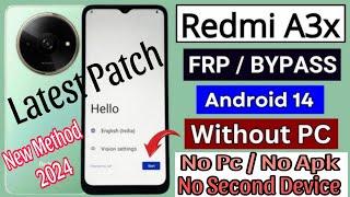 Redmi A3/A3x Frp Bypass Without Pc ll Android 14 ll How To Bypass Google Account Redmi A3/A3x 2024