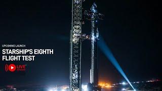 Spacex Starship Flight Test 8 | Catching the Rocket Again