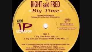 Right Said Fred - Big Time - Joe T Vannelli Remix