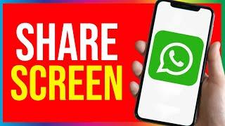 How to Share Screen on WhatsApp Video Call iPhone (2024)