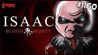 BLOOD MONEY - The Binding Of Isaac: Repentance  - #1160